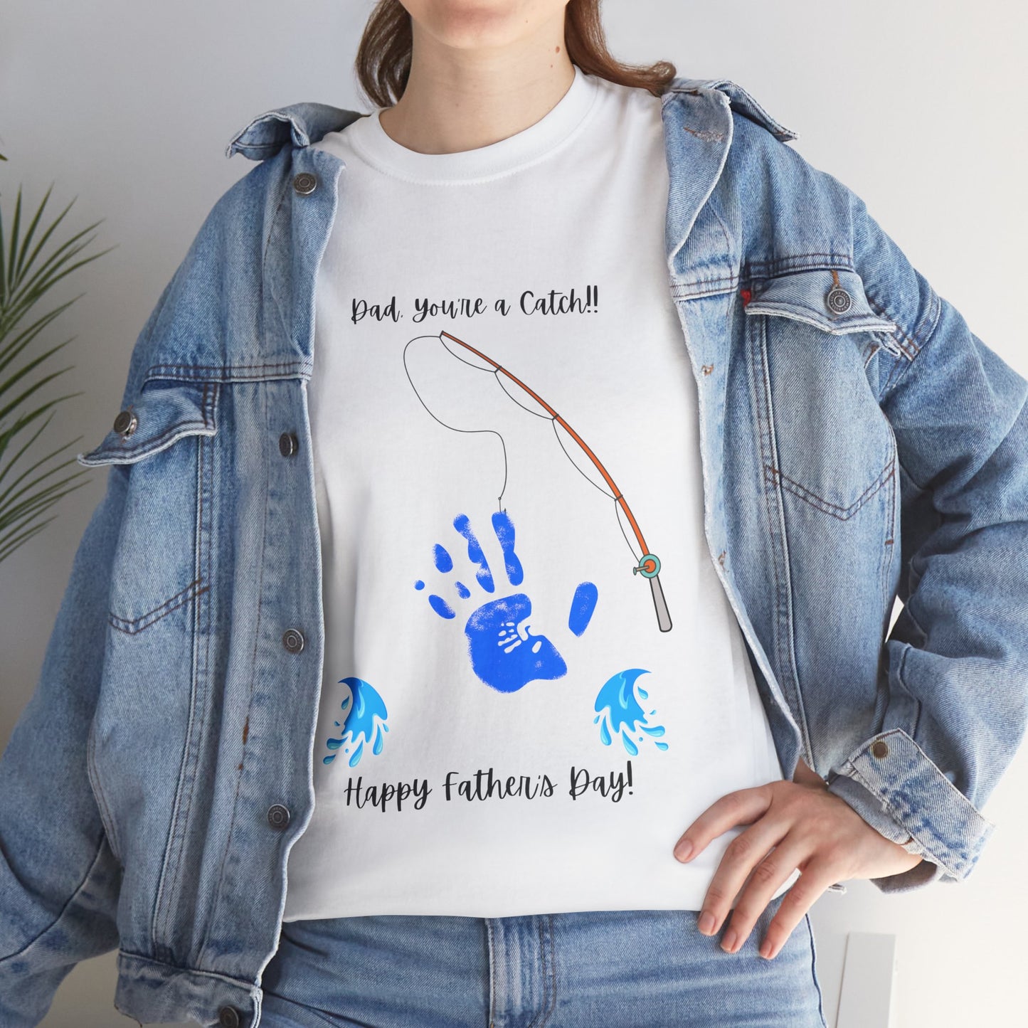 Dad, You're a Catch – Father’s Day 2025 T-Shirt