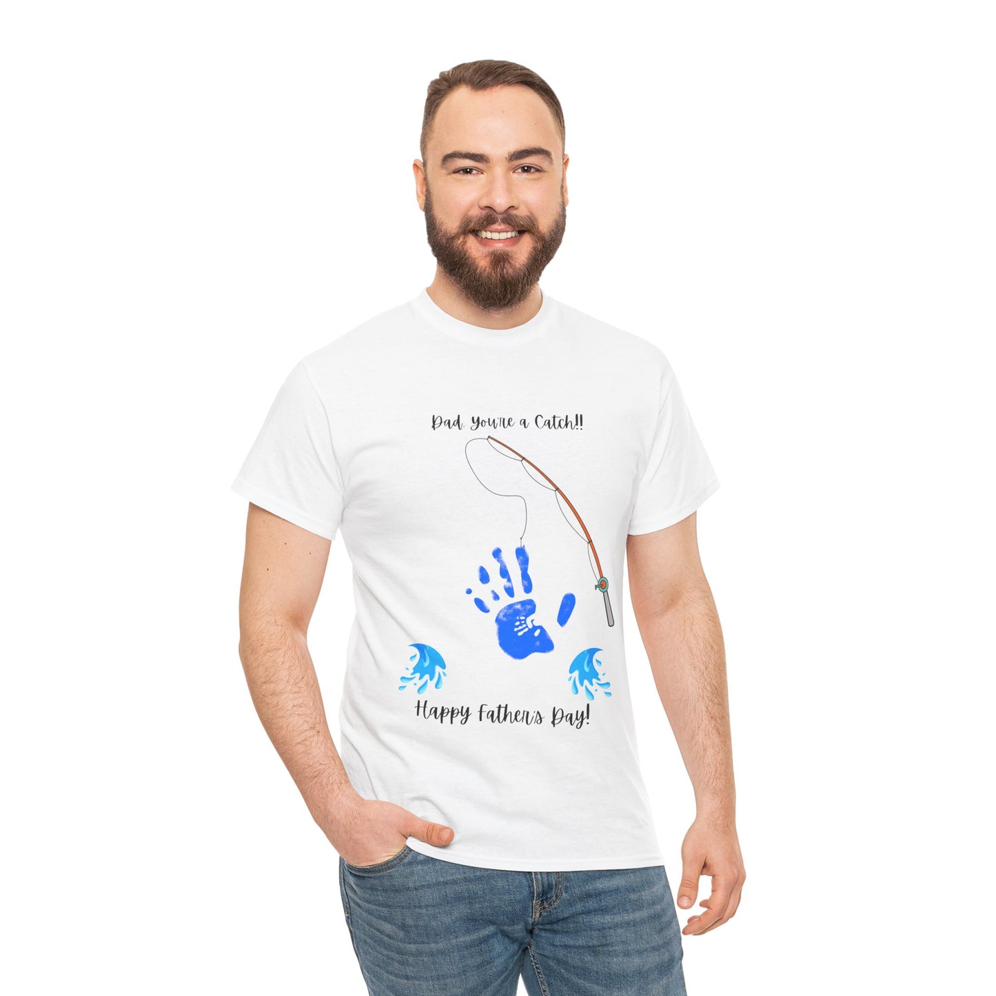 Dad, You're a Catch – Father’s Day 2025 T-Shirt