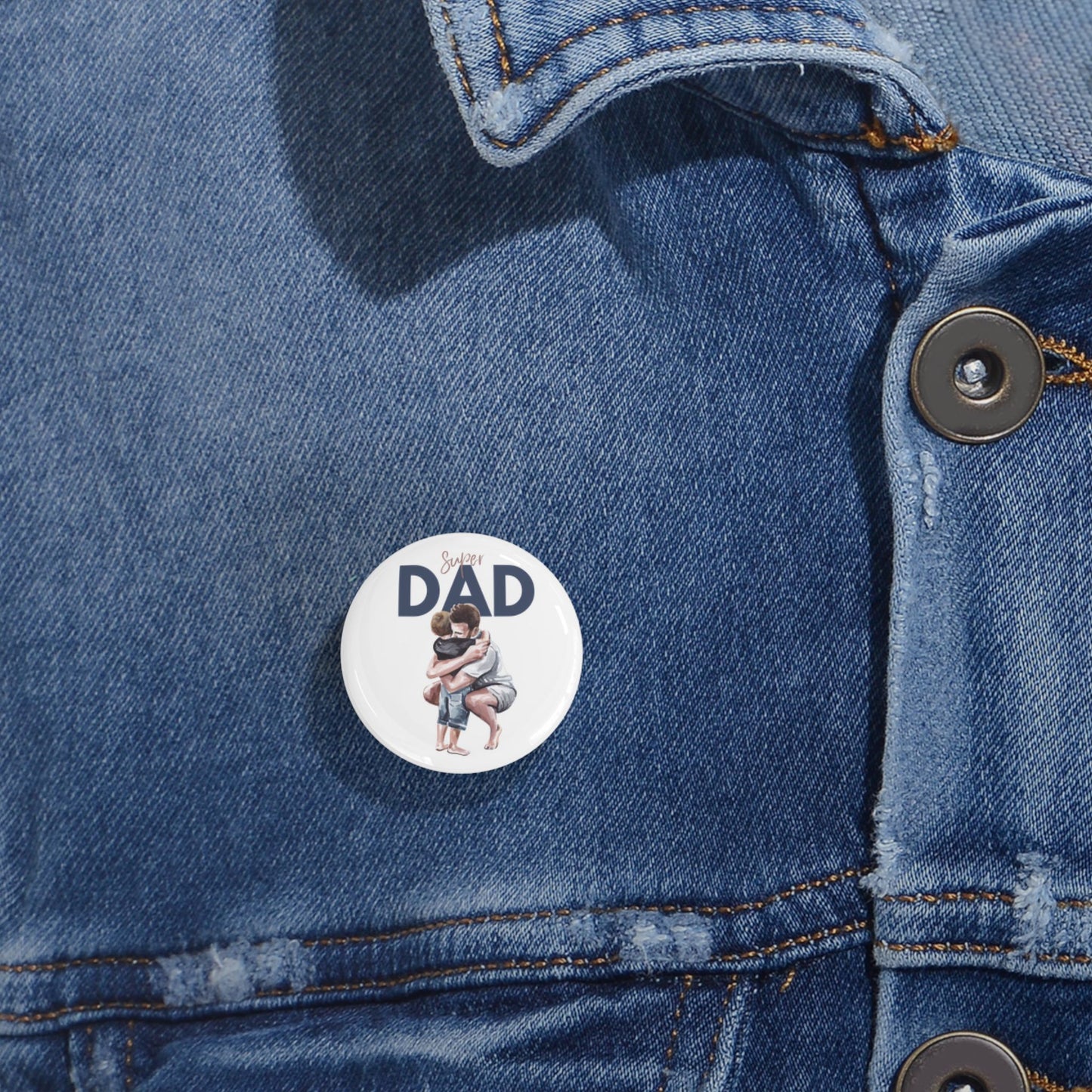 Super Dad Round Pins - Perfect Gift for Father's Day or Any Occasion