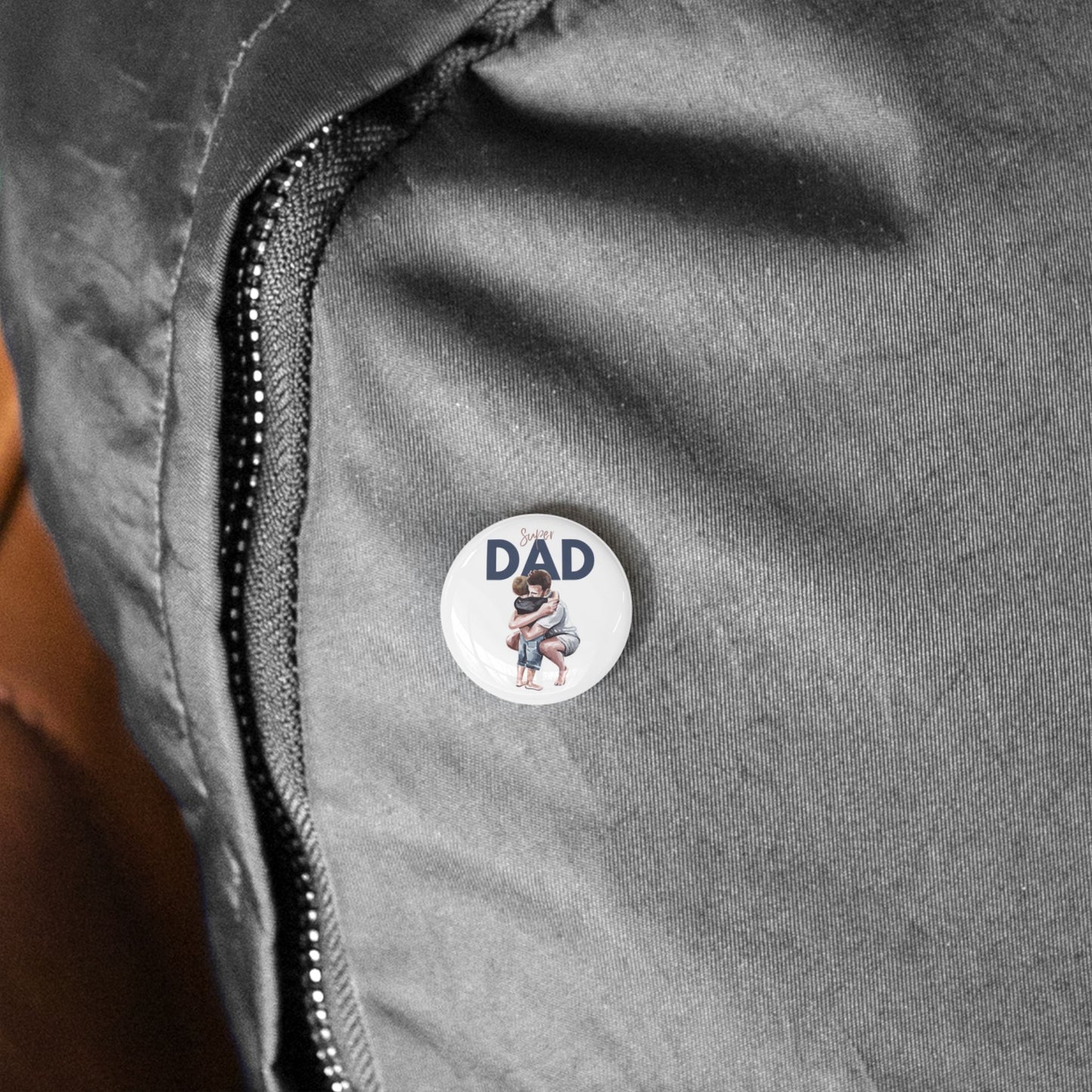 Super Dad Round Pins - Perfect Gift for Father's Day or Any Occasion