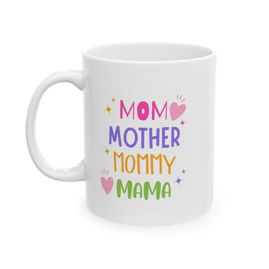 "All the Names of Love" Mom - Ceramic Mug
